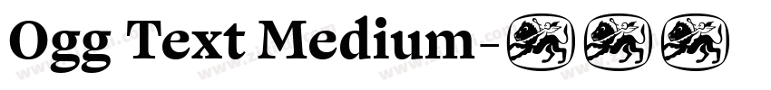 Ogg Text Medium字体转换 Ogg Text Medium字体转换